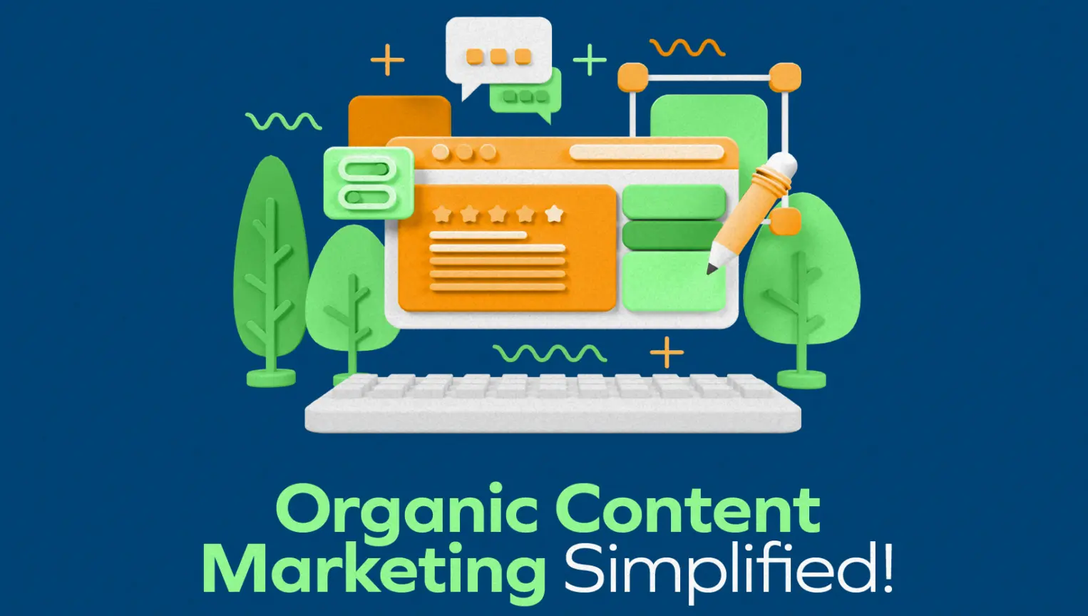 Read more about the article Organic Content Marketing 101 
